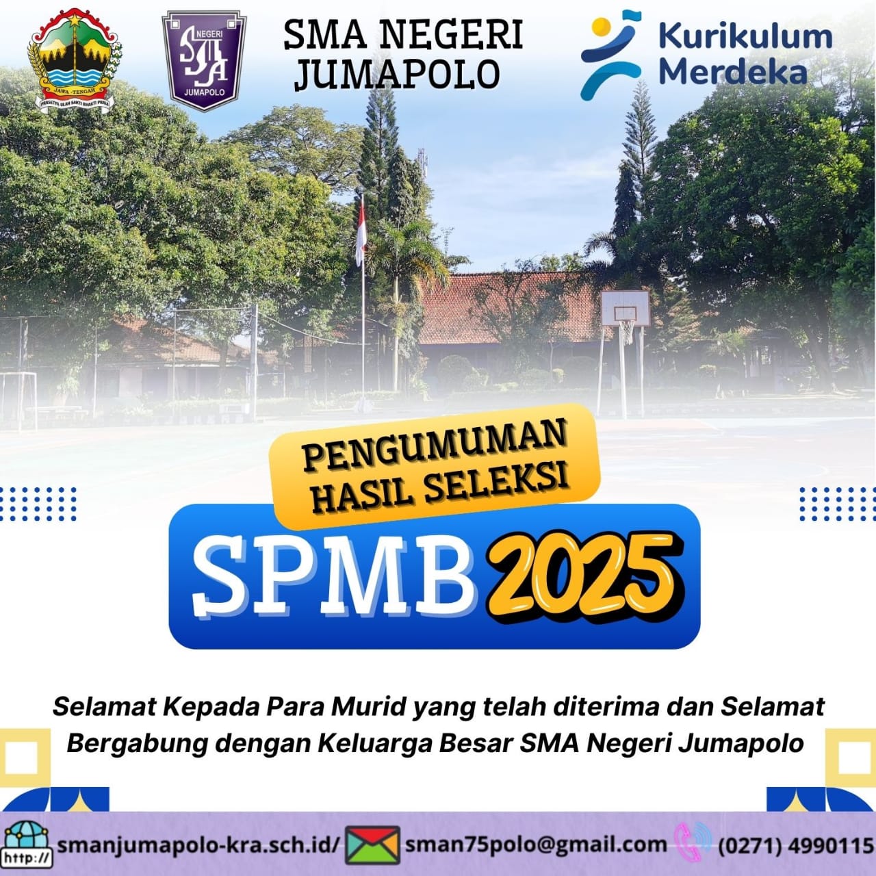 SMA NEGERI JUMAPOLO UMUMKAN HASIL SELEKSI PENERIMAAN MURID BARU TAHUN AJARAN 2025/2026