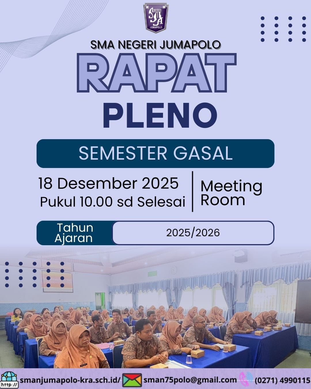 SMA NEGERI JUMAPOLO GELAR RAPAT PLENO EVALUASI SEMESTER GASAL DAN PERSIAPAN PENERIMAAN RAPOR SEMESTER GASAL TAHUN AJARAN 2025/2026