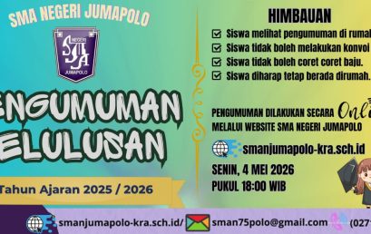 PENGUMUMAN KELULUSAN MURID KELAS XII SMA NEGERI JUMAPOLO TAHUN AJARAN 2025/2026