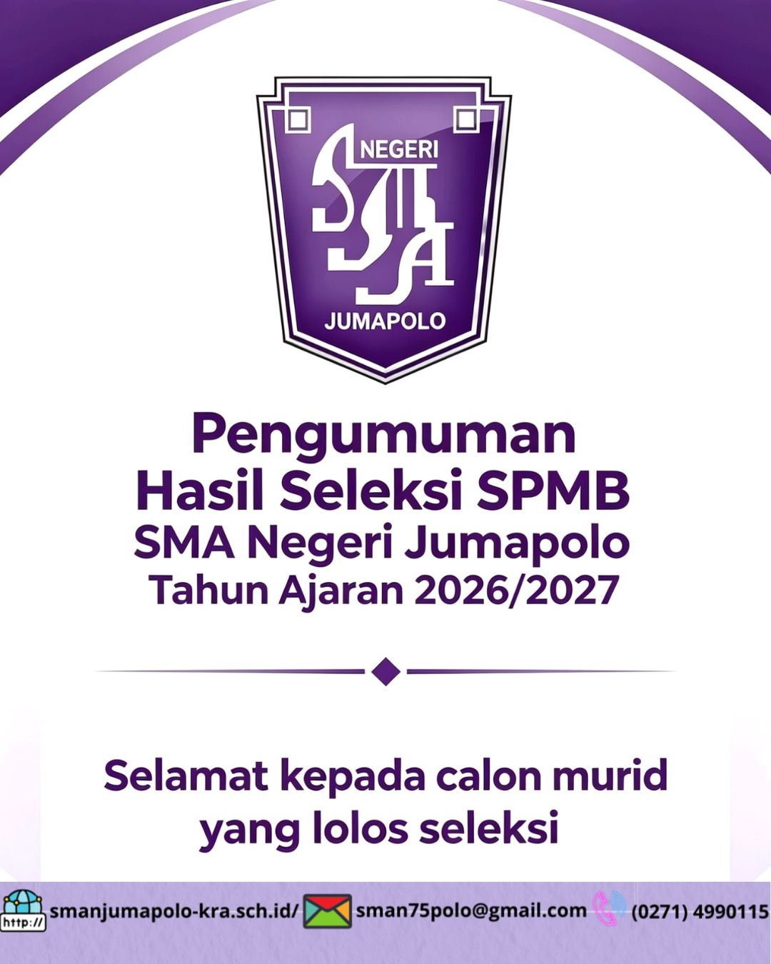 PENGUMUMAN HASIL SELEKSI SPMB TAHUN AJARAN 2026/2027 SMA NEGERI JUMAPOLO