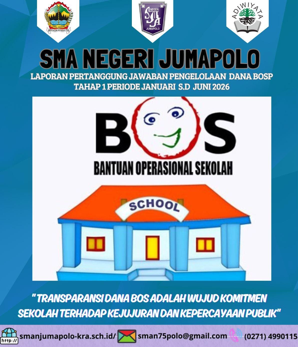 SMA NEGERI JUMAPOLO PUBLIKASIKAN REALISASI LAPORAN DANA BOSP TAHAP 1 TAHUN 2026 SECARA TRANSPARAN